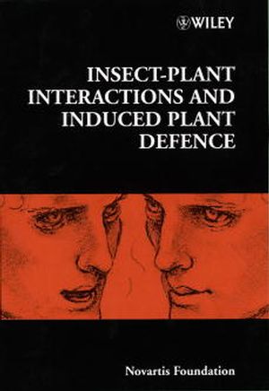 Insect-Plant Interactions and Induced Plant Defence (0471988154) cover image