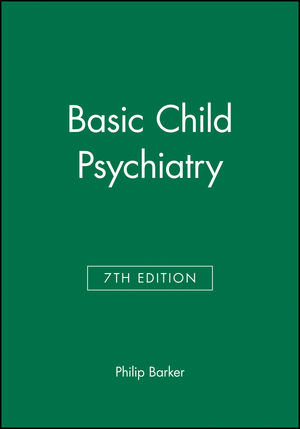 Basic Child Psychiatry, 7th Edition (0632056754) cover image