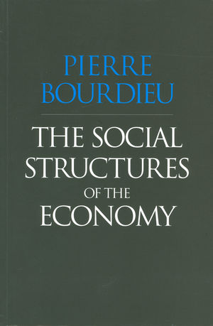 The Social Structures of the Economy (0745681654) cover image