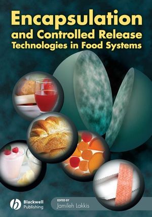 Encapsulation and Controlled Release Technologies in Food Systems (0813828554) cover image