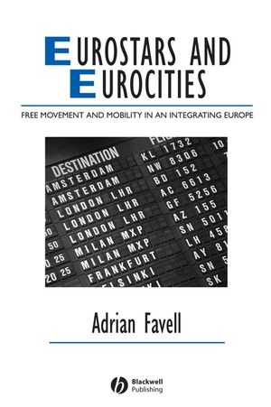 Eurostars and Eurocities: Free Movement and Mobility in an Integrating Europe (1405134054) cover image