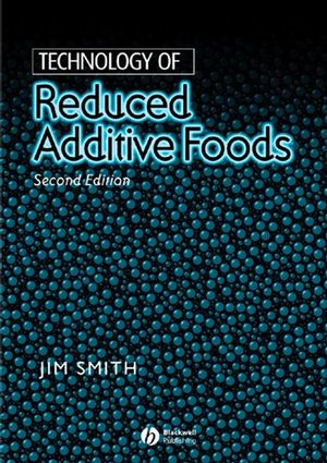 Technology of Reduced Additive Foods, 2nd Edition (1405147954) cover image