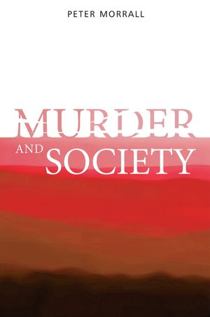 Murder and Society (1861564554) cover image