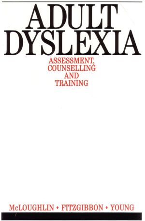 Adult Dyslexia: Assessment, Counselling and Training (1897635354) cover image
