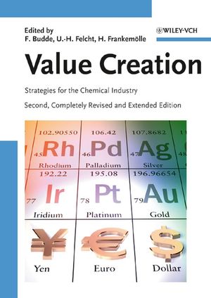 Value Creation: Strategies for the Chemical Industry, 2nd Edition (3527612254) cover image