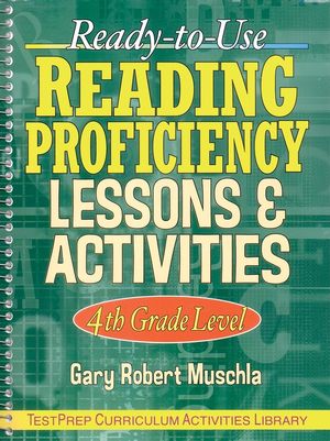 Ready-to-Use Reading Proficiency Lessons & Activities: 4th Grade Level (0130424455) cover image