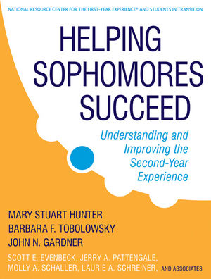 Helping Sophomores Succeed: Understanding and Improving the Second Year Experience (0470192755) cover image