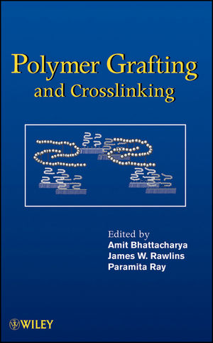Polymer Grafting and Crosslinking (0470404655) cover image
