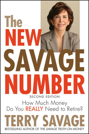 The New Savage Number: How Much Money Do You Really Need to Retire?, 2nd Edition (0470583355) cover image