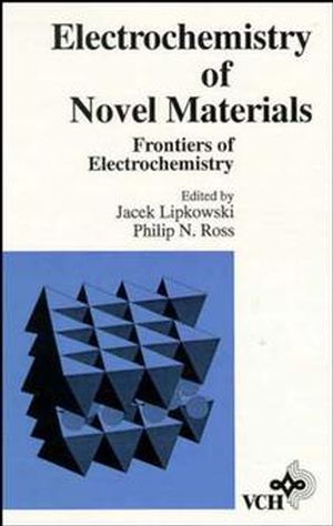 Frontiers of Electrochemistry, Volume 3, The Electrochemistry of Novel Materials (0471187755) cover image