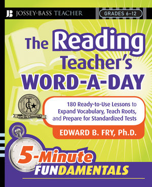The Reading Teacher's Word-a-Day: 180 Ready-to-Use Lessons to Expand Vocabulary, Teach Roots, and Prepare for Standardized Tests  (0787996955) cover image