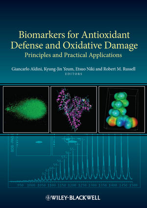 Biomarkers for Antioxidant Defense and Oxidative Damage: Principles and Practical Applications (0813815355) cover image
