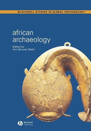 African Archaeology: A Critical Introduction (1405101555) cover image