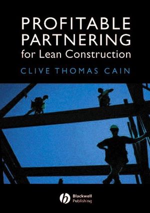 Profitable Partnering for Lean Construction (1405148055) cover image
