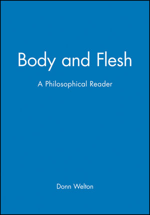 Body and Flesh: A Philosophical Reader (1577181255) cover image