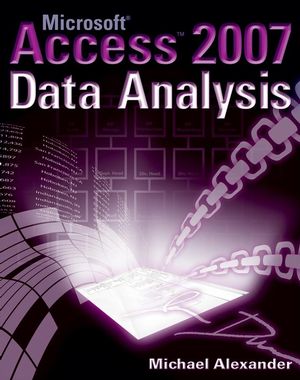 Microsoft Access 2007 Data Analysis (0470104856) cover image