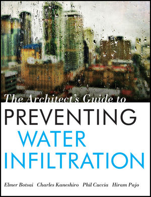 Book Cover Image for The Architect's Guide to Preventing Water Infiltration