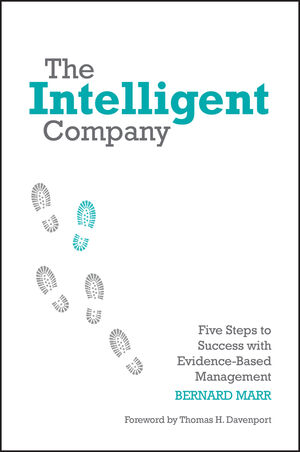 The Intelligent Company: Five Steps to Success with Evidence-Based Management (0470685956) cover image