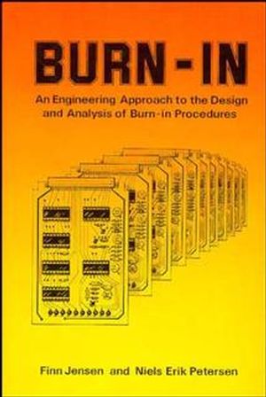 Burn-In: An Engineering Approach to the Design and Analysis of Burn-In Procedures (0471102156) cover image