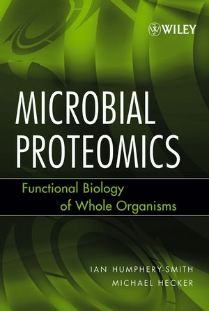 Microbial Proteomics: Functional Biology of Whole Organisms (0471699756) cover image