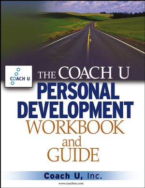 The Coach U Personal Development Workbook and Guide (0471711756) cover image
