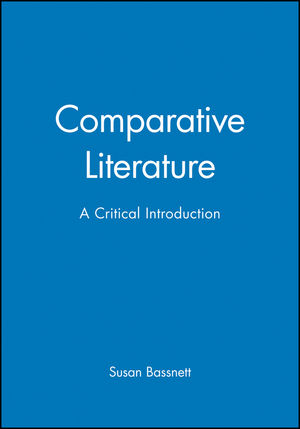 Comparative Literature: A Critical Introduction (0631167056) cover image