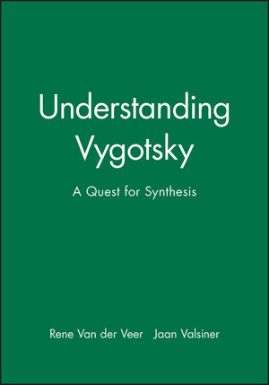 Understanding Vygotsky: A Quest for Synthesis (0631189556) cover image