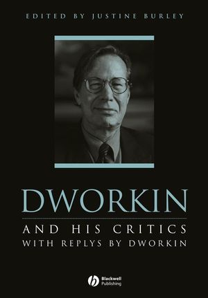 Dworkin and His Critics: With Replies by Dworkin (0631197656) cover image