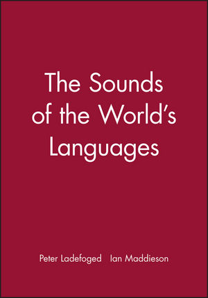 The Sounds of the World's Languages (0631198156) cover image
