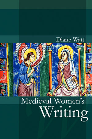 Medieval Women's Writing (0745632556) cover image