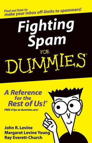 Fighting Spam For Dummies (0764559656) cover image