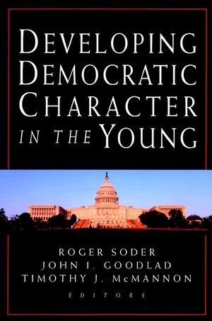 Developing Democratic Character in the Young (0787956856) cover image