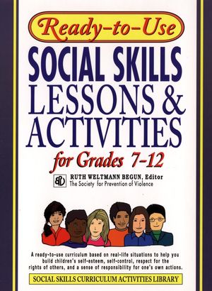 Ready-To-Use Social Skills Lessons and Activities for Grades 7 - 12 (0876284756) cover image
