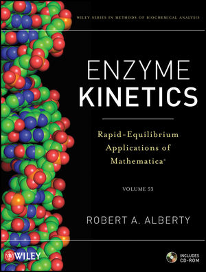 Enzyme Kinetics: Rapid-Equilibrium Applications of Mathematica (1118002156) cover image