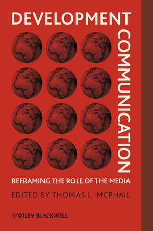 Development Communication: Reframing the Role of the Media (1405187956) cover image