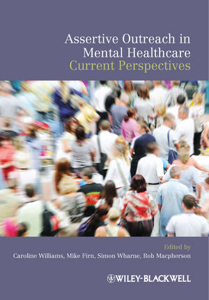 Assertive Outreach in Mental Healthcare: Current Perspectives (1405198656) cover image