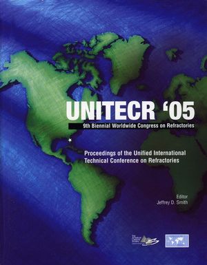 UNITECR '05: Proceedings of the Unified International Technical Conference on Refractories, November 8-11, 2005, Orlando, Florida, USA, 9th Biennial Worldwide Congress on Refractories (1574982656) cover image