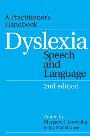 Dyslexia, Speech and Language: A Practitioner's Handbook, 2nd Edition (1861564856) cover image