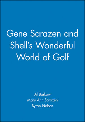 Gene Sarazen and Shell's Wonderful World of Golf (1932202056) cover image