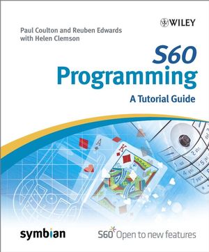 S60 Programming: A Tutorial Guide (0470027657) cover image