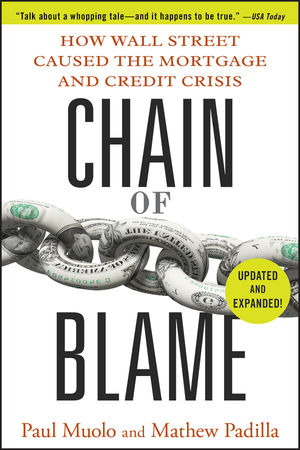 Chain of Blame: How Wall Street Caused the Mortgage and Credit Crisis (0470554657) cover image