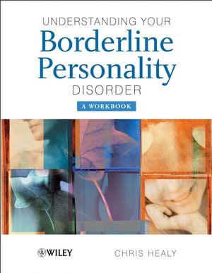 Understanding your Borderline Personality Disorder: A Workbook (0470986557) cover image