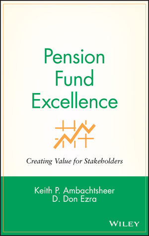 Pension Fund Excellence: Creating Value for Stockholders (0471246557) cover image