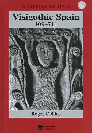 Visigothic Spain 409 - 711 (0631181857) cover image