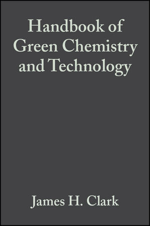 Handbook of Green Chemistry and Technology (0632057157) cover image