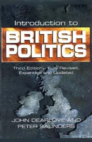 Introduction to British Politics, 3rd Edition, Completely Revised and Updated (0745620957) cover image