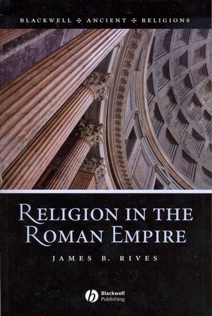 Religion in the Roman Empire (1405106557) cover image