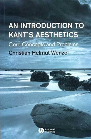 An Introduction to Kant's Aesthetics: Core Concepts and Problems (1405150157) cover image