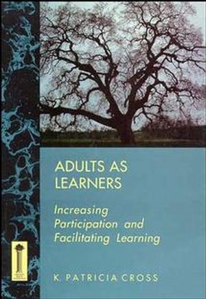 Adults as Learners: Increasing Participation and Facilitating Learning (1555424457) cover image