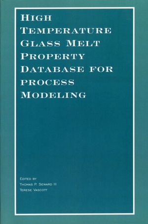 High Temperature Glass Melt Property Database for Process Modeling (1574982257) cover image